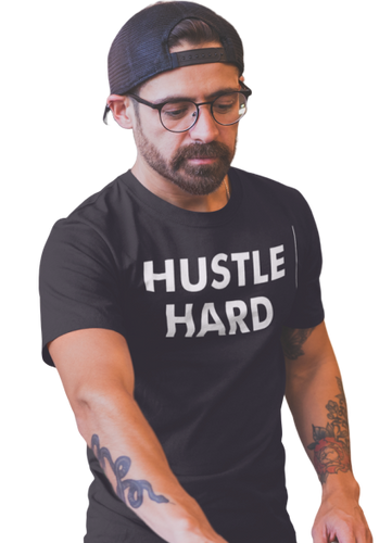 Hustle Hard T-Shirt - The Unified Republic