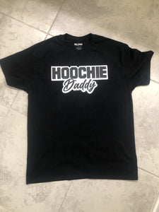 “Hoochie Daddy” T-Shirt $20 Special